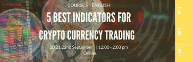 Online Course 5 Best Indicators for Crypto Currency Trading